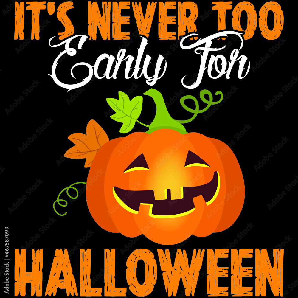 it's never too early for Halloween