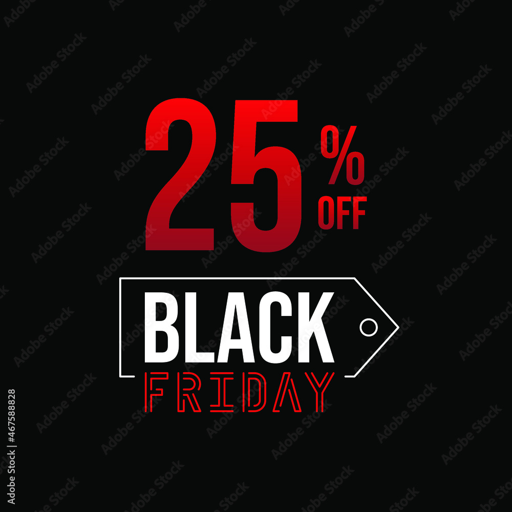 Black friday 25% off, white and red in a black background.