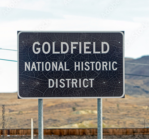 Sign outside of the Goldfield National Historic District in central Nevada. photo