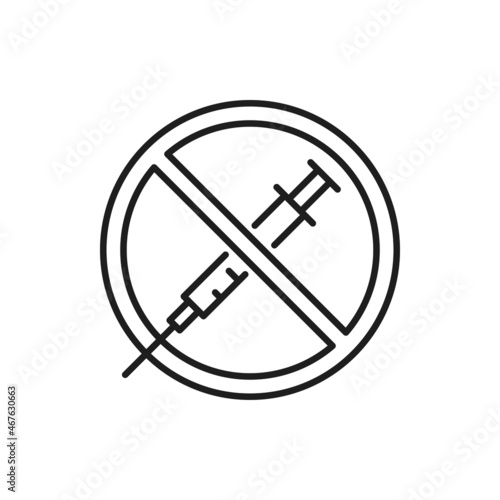 Anti vaccination, no vaccine, own healthy immune system isolated thin line icon. Vector syringe under forbidden sign. Anti-vaccination protest. Vaccine refusal. Rejecting preventive coronavirus covid