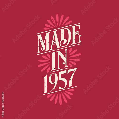 Made in 1957, vintage calligraphic lettering 1957 birthday celebration