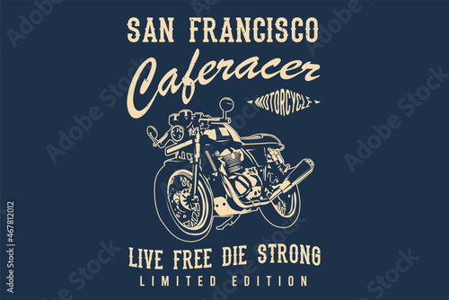 Cafe racer motorcycle live free die strong silhouette design