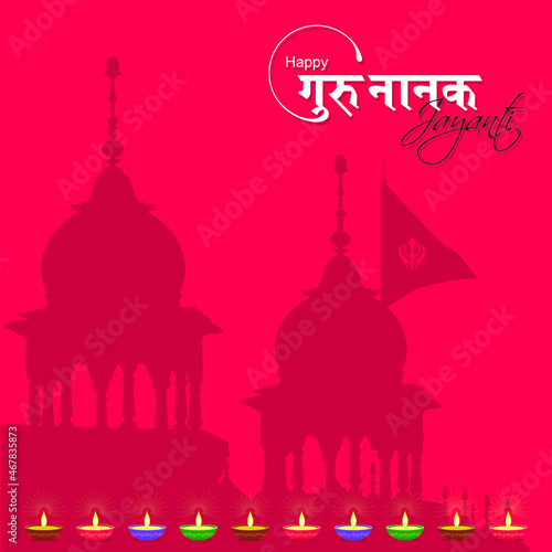 Hindi Calligraphy Happy Guru Nanak Jayanti means Happy Guru Nanak Birthday. Silhouette of Golden Temple, Amristar. Editable Illustration.