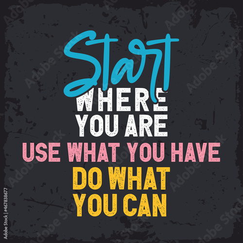 Motivational quote. Inspirational quotes.
