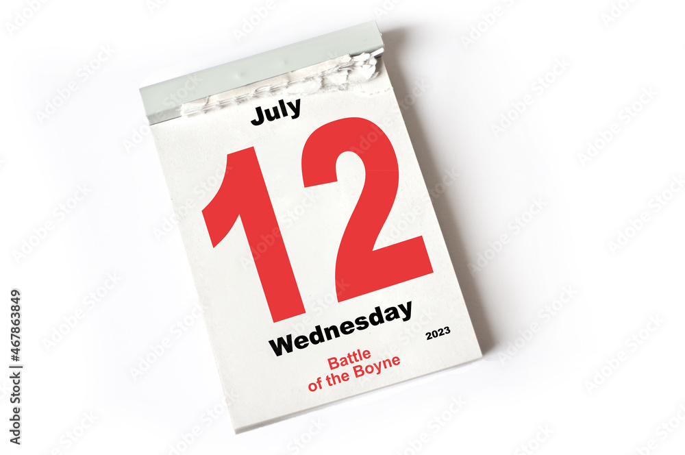 12. July 2023 Battle of the Boyne 12. July 2023 Battle of the Boyne