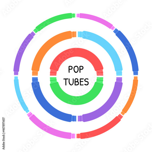 Pop tubes circle composition. Trendy 2021 sensory fidgets poptubes isolated collection. Popular antistress toys for children. Pop tubes text. Vector set illustration