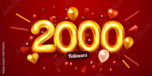 2k or 2000 followers thank you. Golden numbers, confetti and balloons. Social Network friends, followers, Web users. Subscribers, followers or likes celebration.