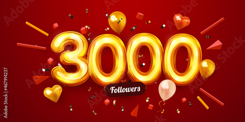 3k or 3000 followers thank you. Golden numbers, confetti and balloons. Social Network friends, followers, Web users. Subscribers, followers or likes celebration.