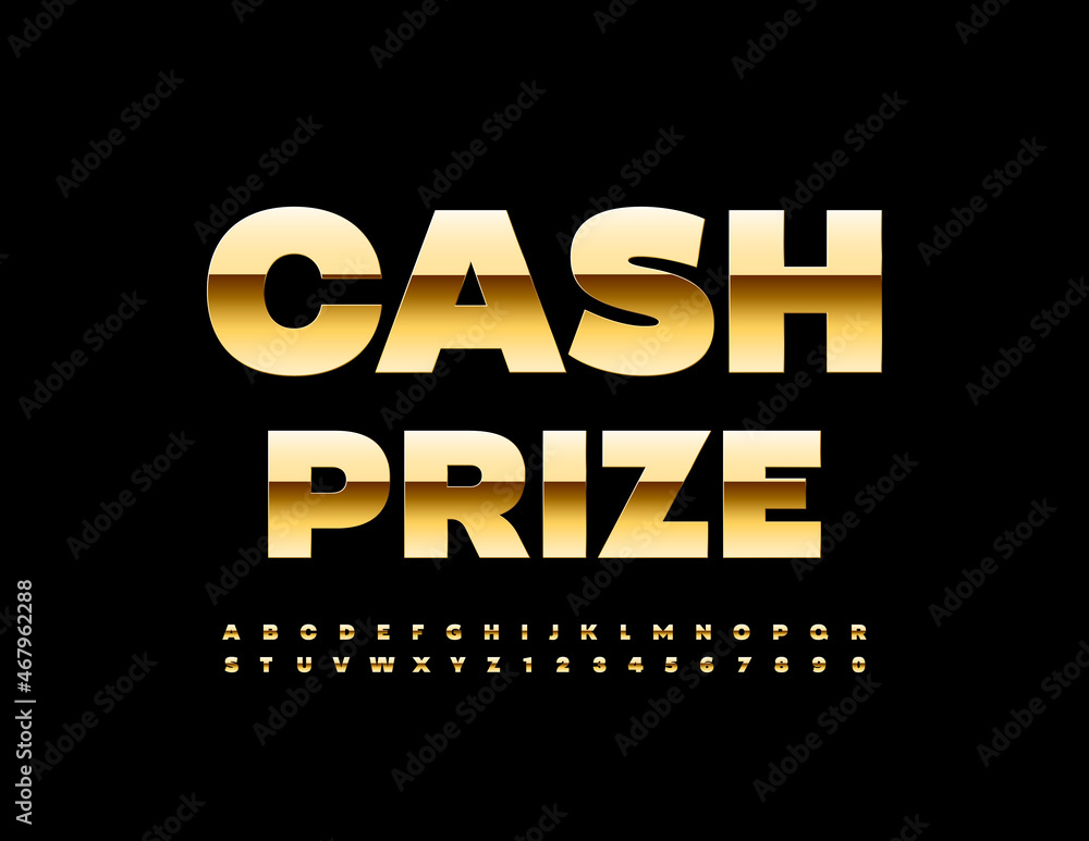 Vector promo banner Cash Prize. Modern shiny Font. Gold elite set of Alphabet Letters and Numbers