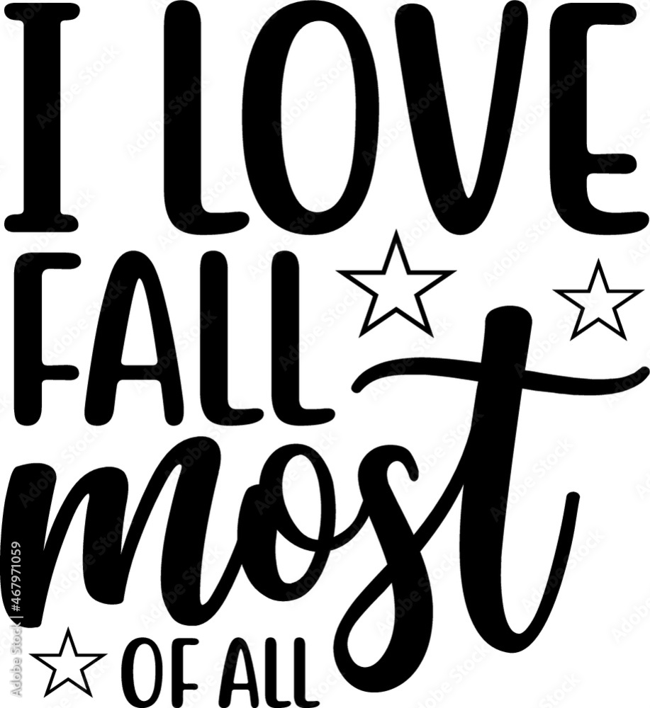 Fall Quotes design SVG, Family vector t-shirt SVG Cut Files for Cutting Machines like Cricut and Silhouette Fall Quotes design SVG, Family vector t-shirt SVG Cut Files for Cutting Machines like Cricut and Silhouette