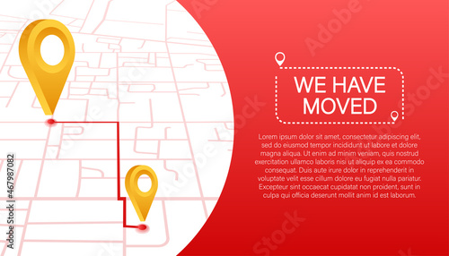 We have moved. Moving office sign. Clipart image isolated on blue background. Vector stock illustration.