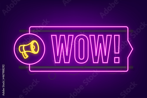 Wow megaphone. Neon vector illustration. Announce promotion offer. People communicate
