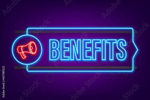 Hand Holding Megaphone with Benefits. Megaphone neon banner
