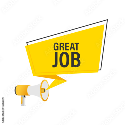 Hand Holding Megaphone with Great job. Megaphone banner. Web design.