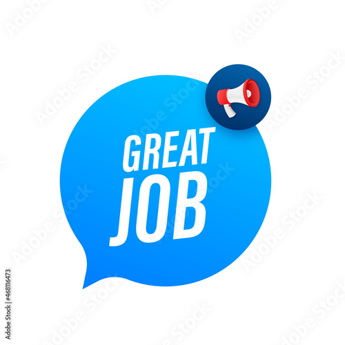 Hand Holding Megaphone with Great job. Megaphone banner. Web design.