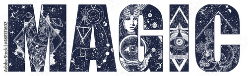 Magic slogan. Lettering art. Witch woman, skull and rose. Fortune teller, crystal ball, mystic style. Esoteric occult symbol. Sacred geometry. Double exposure print. Black and white surreal graphic