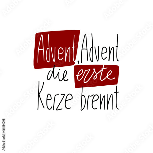 Vector illustration lettering quote Advent Advent die erste Kerze brennt. Lighting the first candle on traditional Advent wreath.
