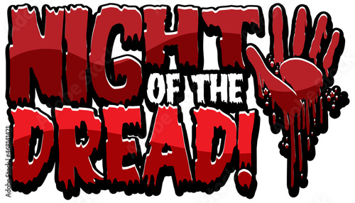 Dripping blood style with word Night of the dread banner