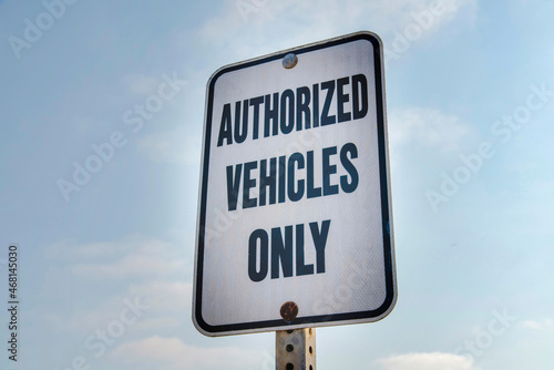 Authorized Vehicles Only sign at Carlsbad, California