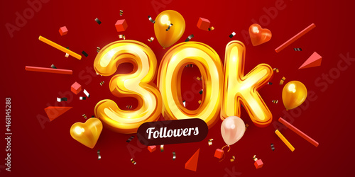 30k or 30000 followers thank you. Golden numbers, confetti and balloons. Social Network friends, followers, Web users. Subscribers, followers or likes celebration.