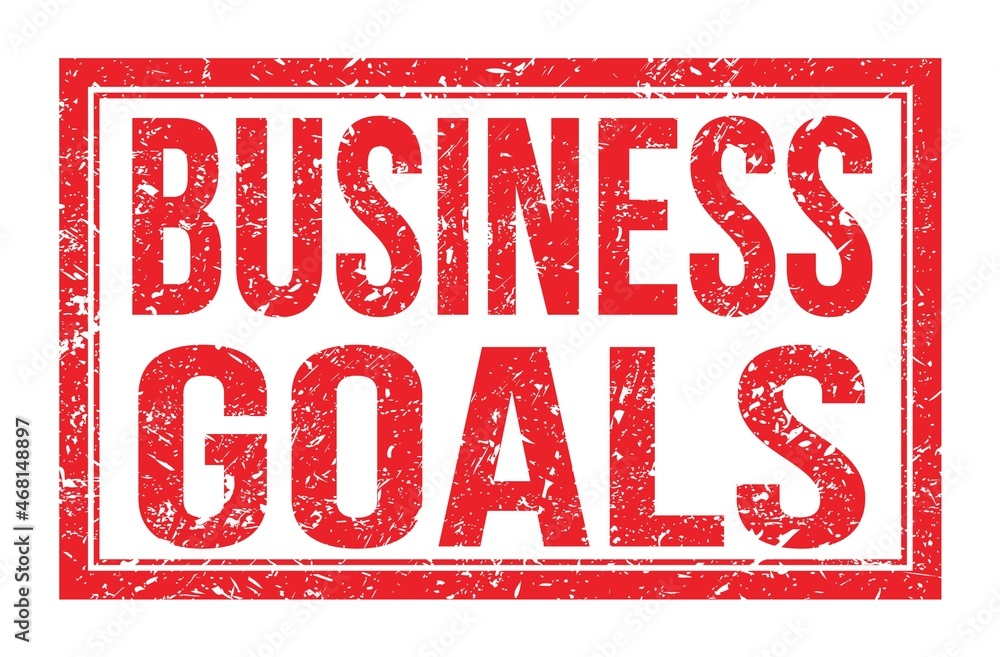 BUSINESS GOALS, words on red rectangle stamp sign BUSINESS GOALS, words on red rectangle stamp sign