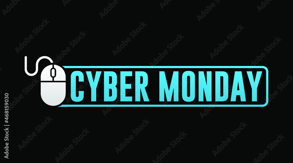 Obraz premium - cyber monday, cyber, monday, black friday, black, friday, concept, banner, sign, design, vector, sale, neon, promotion, 2021, promo, digital, discount, internet, light, advertising, club, computer, 