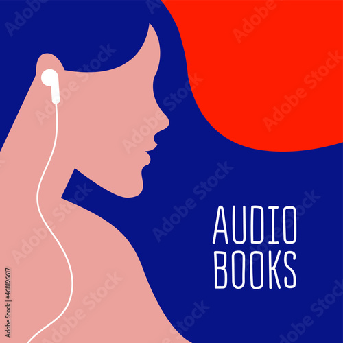 vector illustration of a girl with earphones in her ears listening to a podcast or audio book in trendy colors. useful for advertising online audiobook services, for applications, for web design.