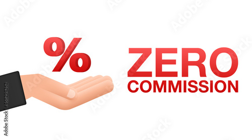 Zero commission. Design element. Red limited offer. Special offer badge. Vector stock illustration