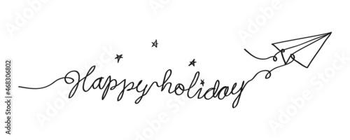 Paper plane continuous one line drawing with phrase Happy holidays. use for Greeting Card. vector illustration