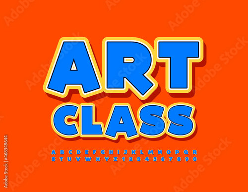 Vector funny logo Art Class. Bright creative Font. Playful set of comic style Alphabet Letters and Numbers