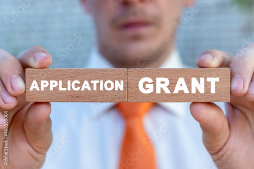Concept of grants. Application grant. photo