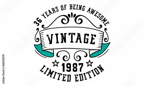36 Years of Being Awesome Vintage Limited Edition 1987 Graphic. It s able to print on T-shirt  mug  sticker  gift card  hoodie  wallpaper  hat and much more.