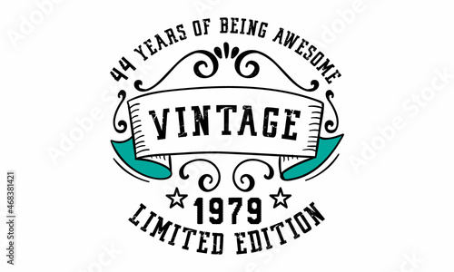 44 Years of Being Awesome Vintage Limited Edition 1979 Graphic. It's able to print on T-shirt, mug, sticker, gift card, hoodie, wallpaper, hat and much more.