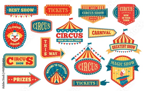 Circus labels, carnival signs and badges, funfair signboards. Vintage magic show sign, amusement park or festival event emblems vector set. Carnival, prizes and tickets pointers, festival advert