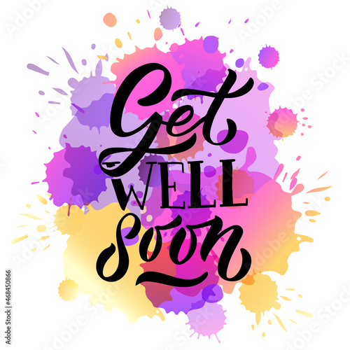 Hand sketched inspirational quote Get well Soon.. Hand drawn motivational quote postcard, card, flyer, banner template. Inspirational quote lettering typography. Vector illustration EPS 10
