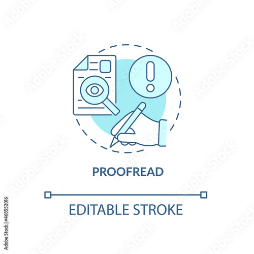 Proofread blue concept icon. Writing resume abstract idea thin line illustration. Avoid spelling and grammatical mistakes. Curriculum vitae. Vector isolated outline color drawing. Editable stroke