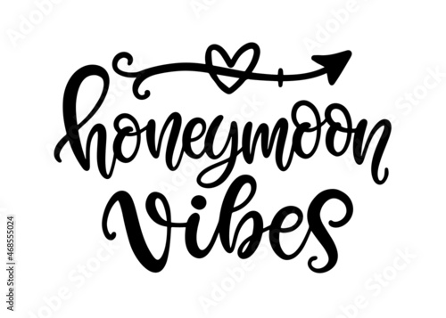 Honeymoon vibes hand written lettering template