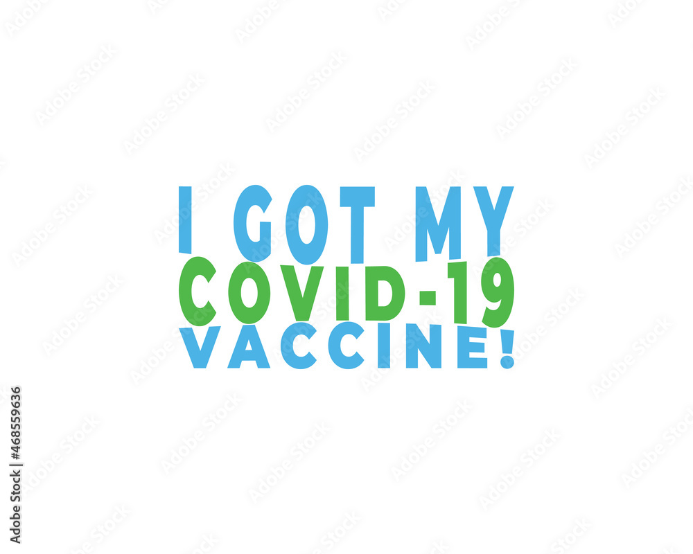 I got my COVID-19 Vaccine, Sticker badge with text I got may covid-19 vaccine. protected from covid-19 coronavirus, Vaccinated Sticker, Vaccination sticker I got my COVID-19 Vaccine, Sticker badge with text I got may covid-19 vaccine. protected from covid-19 coronavirus, Vaccinated Sticker, Vaccination sticker