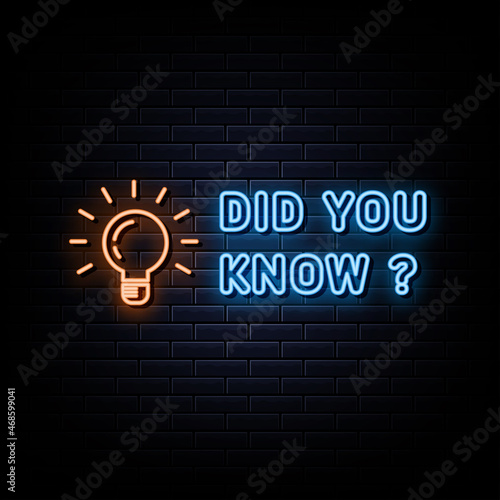 Did you know neon signs vector. Design template neon sign