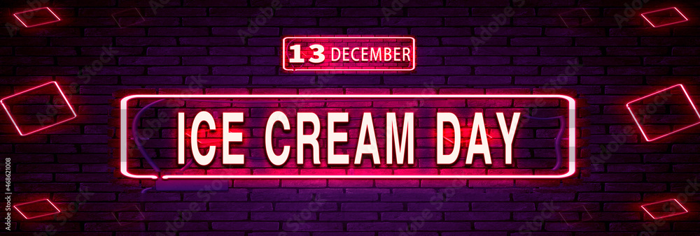 13 December, Ice Cream Day, Neon Text Effect on Bricks Background Stock