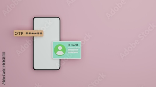 Smartphone with OTP SMS message alert and ID card information for online service registration 3D rendering illustration