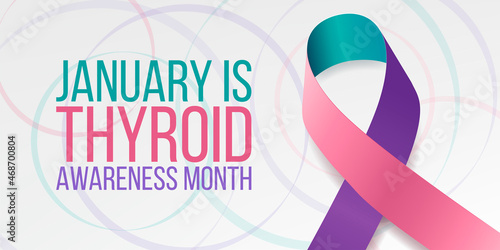 Thyroid awareness month concept. Banner with pink, teal and purple ribbon awareness and text. Vector illustration.