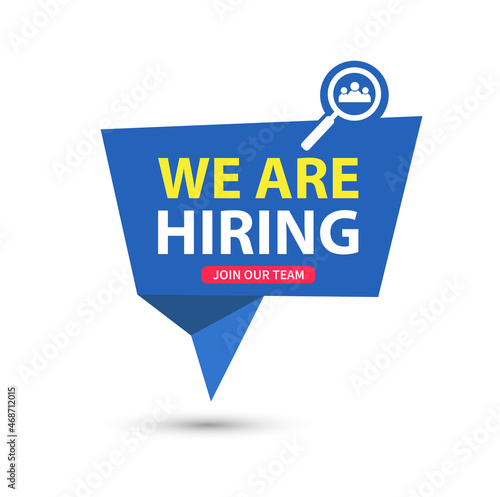 We are hiring speech bubble. Human resources and recruitment. Search with magnifying glass. Vector illustration.