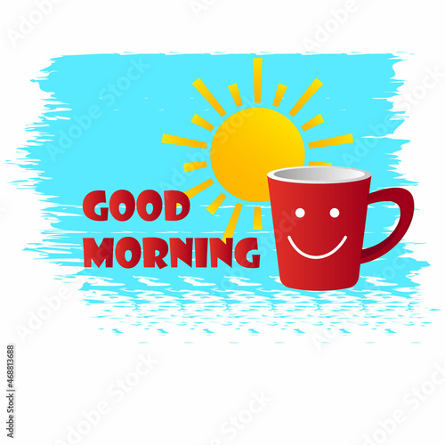 good morning greeting illustration with smiley red cup