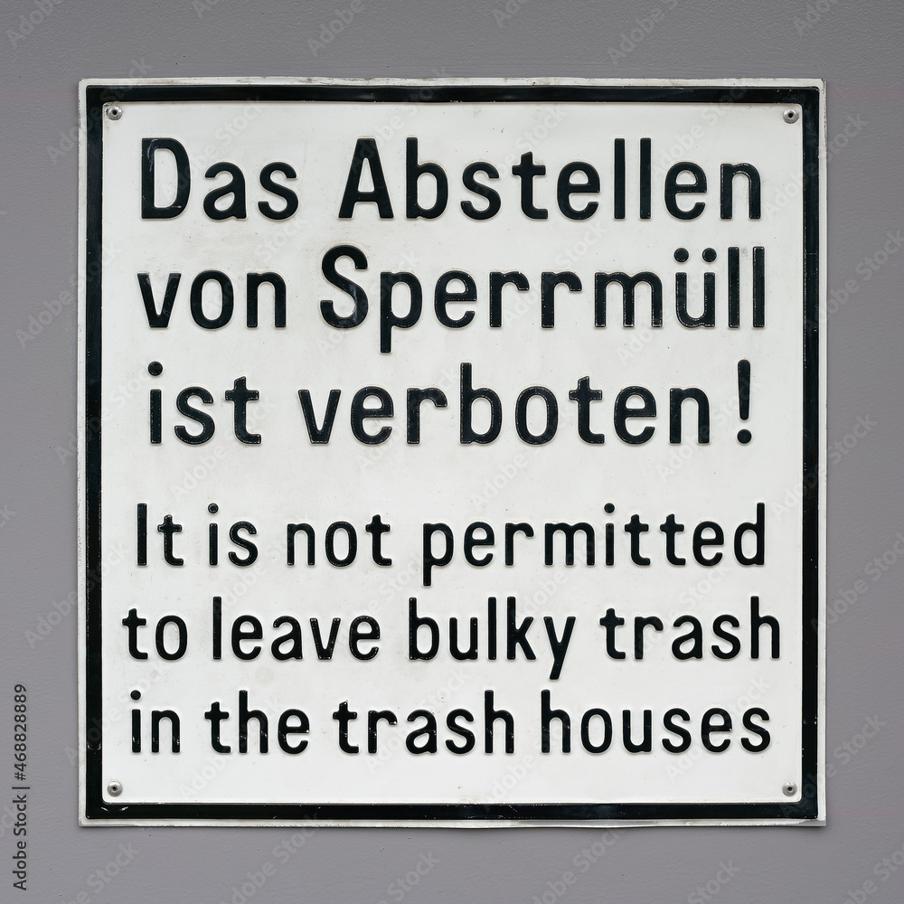 Schild mit der Aufschrift das Abstellen von Sperrmüll ist verboten 素材庫相片 Adobe Stock