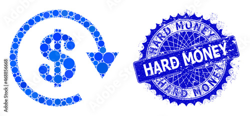 Dollar repay vector composition of round dots in different sizes and blue color shades, and grunge Hard Money stamp seal. Blue round sharp rosette stamp includes Hard Money text inside it.