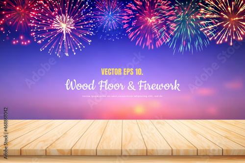 Illustration Vector Wood table floor and Amazing Beautiful firework on sky clouds blurred background for celebration anniversary merry christmas eve and happy new year