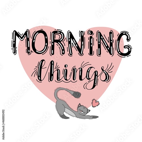 Vector banner about morning with lettering and stretching cat in hand-drawn cartoon style.