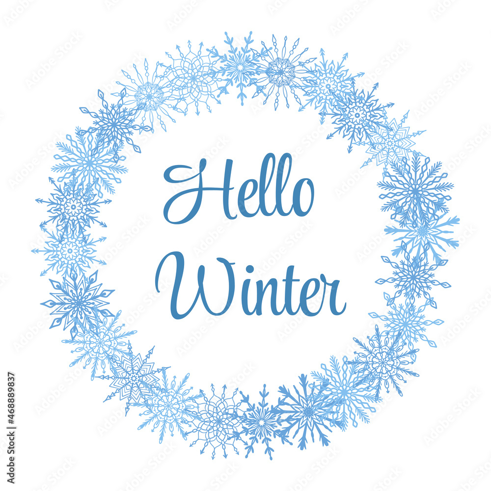 Beautiful winter season greeting card with text Hello Winter. Christmas, New Year round frame, wreath with hand drawn blue snowflakes isolated on white background. Winter festive design template