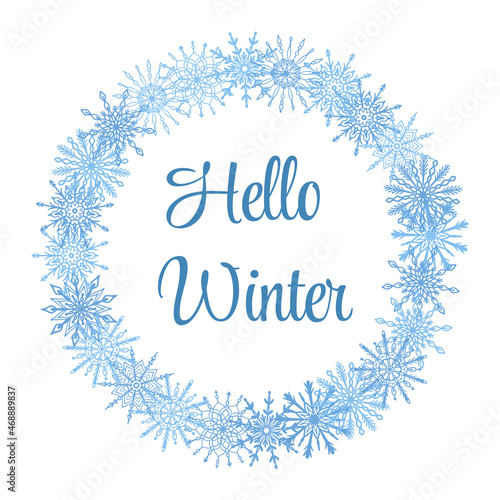 Beautiful winter season greeting card with text Hello Winter. Christmas, New Year round frame, wreath with hand drawn blue snowflakes isolated on white background. Winter festive design template